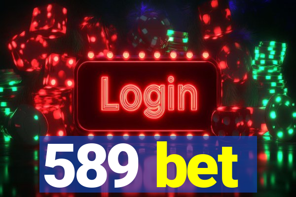 589 bet